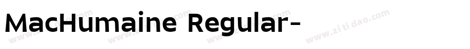 MacHumaine Regular字体转换
